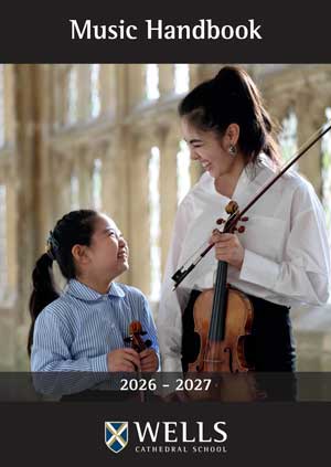 Music Handbook 2026 - 2027 WCS Wells Cathedral School Independent Prep Senior Sixth Form Somerset England